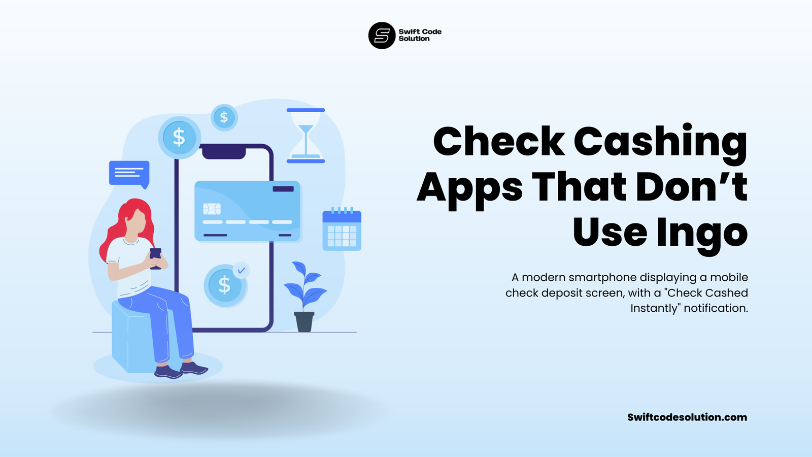 Check Cashing Apps That Don’t Use Ingo